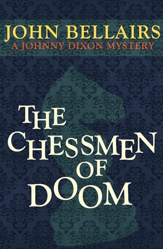 Stock image for The Chessmen of Doom for sale by Chiron Media