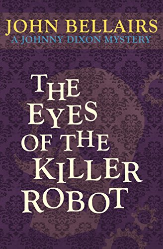 Stock image for The Eyes of the Killer Robot (Johnny Dixon) for sale by Decluttr