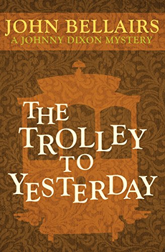 9781497637795: The Trolley to Yesterday (Johnny Dixon)