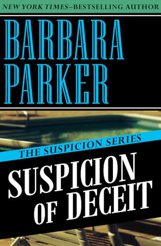 Stock image for Suspicion of Deceit (The Suspicion Series) for sale by SecondSale