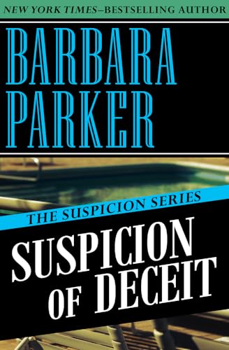 Stock image for Suspicion of Deceit (The Suspicion Series) for sale by Books Unplugged