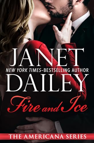 Imagen de archivo de Fire and Ice (The Americana Series) a la venta por Rye Berry Books