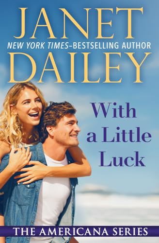 Beispielbild fr With a Little Luck (The Americana Series) zum Verkauf von Jenson Books Inc