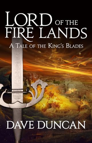 9781497640443: Lord of the Fire Lands: 1 (King's Blades)