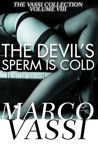 9781497640764: The Devil's Sperm Is Cold: 8 (The Vassi Collection)