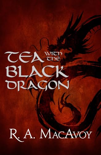 Beispielbild fr Tea with the Black Dragon: 1 zum Verkauf von WorldofBooks