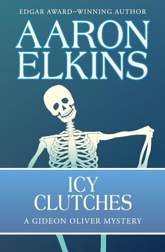 9781497643086: Icy Clutches (The Gideon Oliver Mysteries)