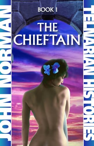 9781497643475: The Chieftain: 1 (Telnarian Histories)