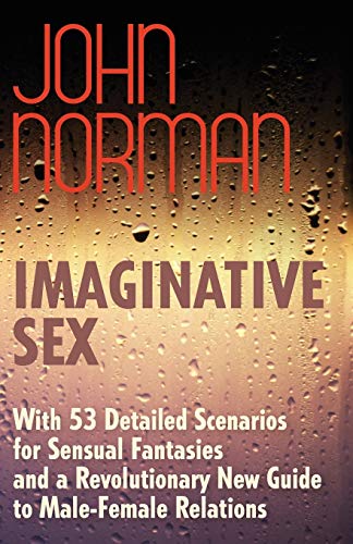 9781497644816: Imaginative Sex