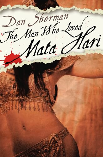 Beispielbild fr Man Who Loved Mata Hari zum Verkauf von Chiron Media