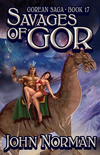 9781497648623: Savages of Gor (Gorean Saga)