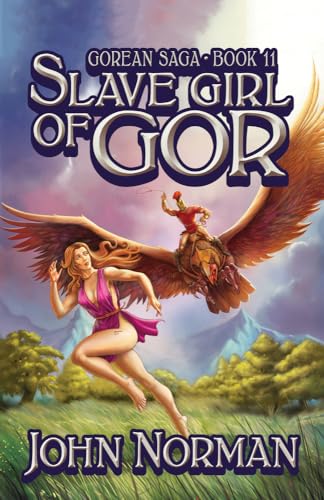 9781497648678: Slave Girl of Gor: 11 (Gorean Saga)