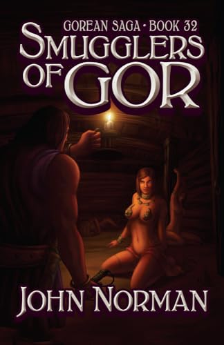 9781497648685: Smugglers of Gor: 32 (Gorean Saga)