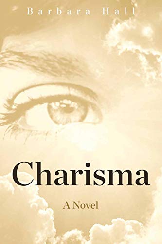Beispielbild fr Charisma: A Novel zum Verkauf von WorldofBooks