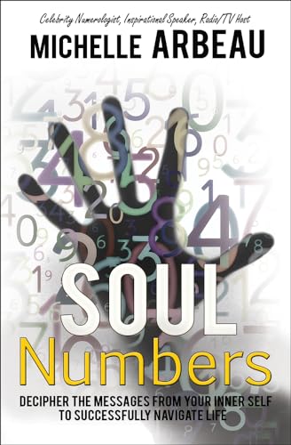 Beispielbild fr Soul Numbers: Decipher the Messages from Your Inner Self to Successfully Navigate Life zum Verkauf von Chiron Media