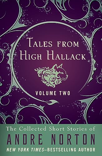 Imagen de archivo de Tales from High Hallack Volume Two (The Collected Short Stories of Andre Norton) a la venta por Save With Sam