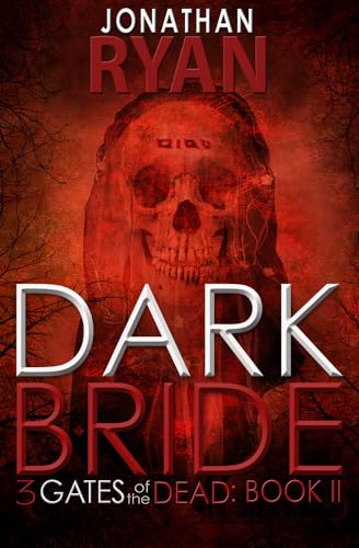 9781497663084: Dark Bride (3 Gates of the Dead)