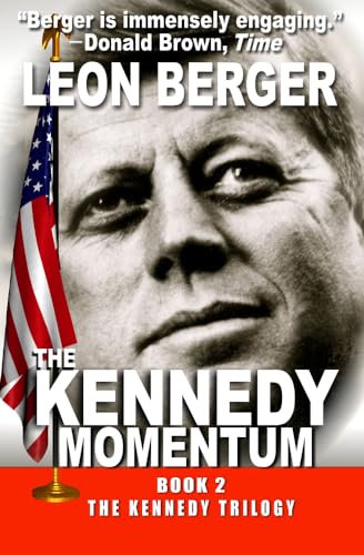 Stock image for The Kennedy Momentum for sale by Chiron Media