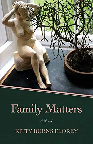 Beispielbild fr Family Matters: A Novel zum Verkauf von Books From California