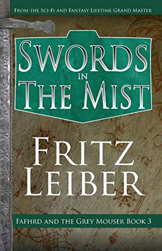 Beispielbild fr Swords in the Mist (The Adventures of Fafhrd and the Gray Mouser) zum Verkauf von Save With Sam
