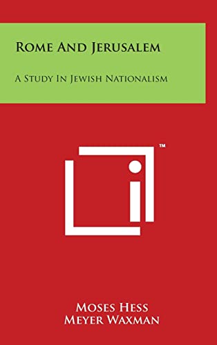 Beispielbild fr Rome and Jerusalem: A Study in Jewish Nationalism zum Verkauf von THE SAINT BOOKSTORE