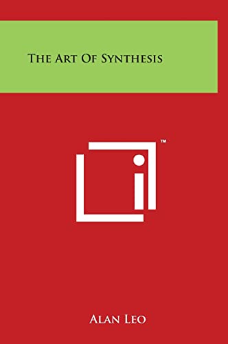 9781497901087: The Art Of Synthesis