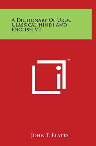 Stock image for A Dictionary Of Urdu Classical Hindi And English V2 for sale by Lucky's Textbooks