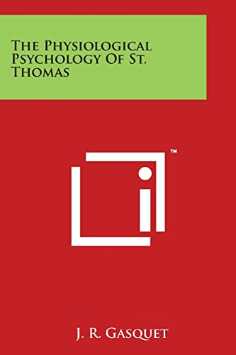 Imagen de archivo de The Physiological Psychology of St. Thomas a la venta por Lucky's Textbooks