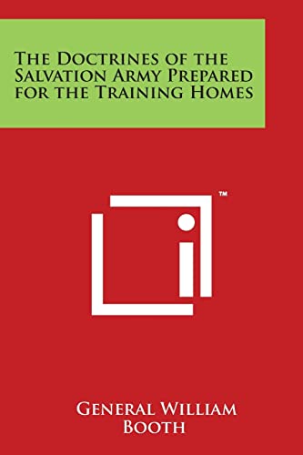 Stock image for The Doctrines of the Salvation Army Prepared for the Training Homes for sale by PBShop.store US