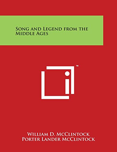 Stock image for Song and Legend from the Middle Ages for sale by Lucky's Textbooks