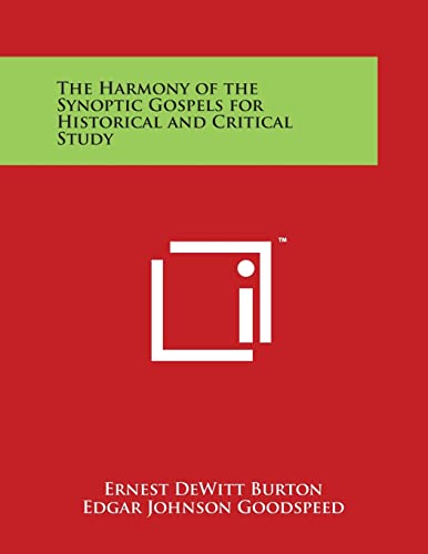Stock image for The Harmony of the Synoptic Gospels for Historical and Critical Study for sale by ALLBOOKS1