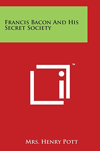 Imagen de archivo de Francis Bacon And His Secret Society a la venta por Lucky's Textbooks