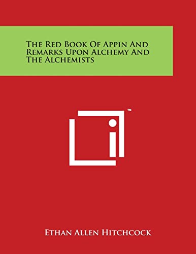 Beispielbild fr The Red Book Of Appin And Remarks Upon Alchemy And The Alchemists zum Verkauf von Lucky's Textbooks