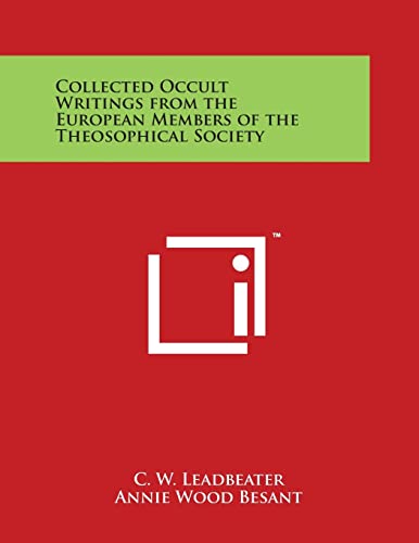 9781498133265: Collected Occult Writings from the European Members of the Theosophical Society