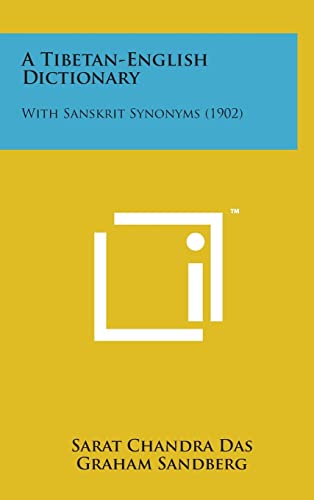 Beispielbild fr A Tibetan-English Dictionary: With Sanskrit Synonyms (1902) zum Verkauf von Lucky's Textbooks