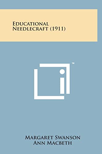 9781498143677: Educational Needlecraft (1911)