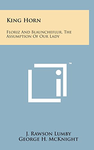 9781498150170: King Horn: Floriz and Blauncheflur, the Assumption of Our Lady