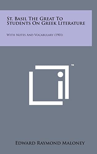 Beispielbild fr St. Basil the Great to Students on Greek Literature: With Notes and Vocabulary (1901) zum Verkauf von Lucky's Textbooks