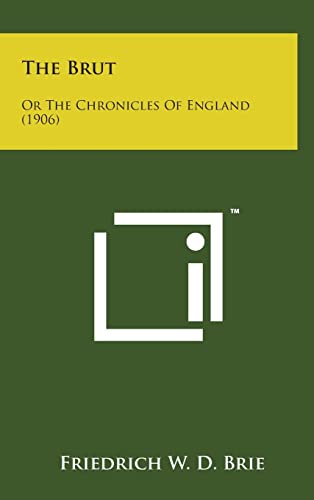 Stock image for The Brut: Or the Chronicles of England (1906) for sale by Lucky's Textbooks