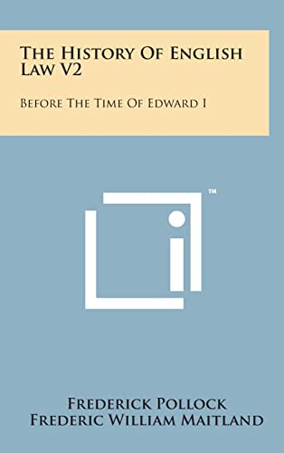 Stock image for The History of English Law V2: Before the Time of Edward I for sale by Lucky's Textbooks