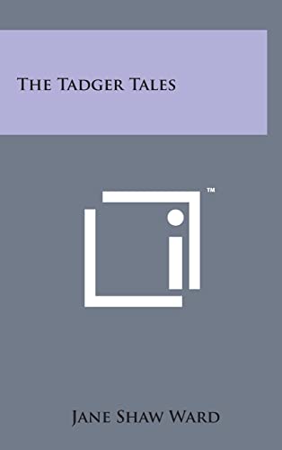 Stock image for The Tadger Tales for sale by THE SAINT BOOKSTORE