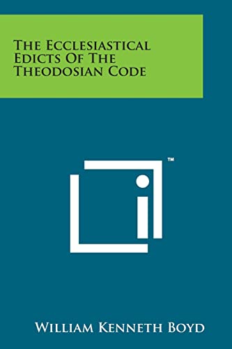 Stock image for The Ecclesiastical Edicts of the Theodosian Code for sale by Lucky's Textbooks