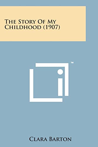 Beispielbild fr The Story of My Childhood (1907) zum Verkauf von Lucky's Textbooks