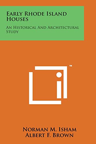 Stock image for Early Rhode Island Houses: An Historical and Architectural Study for sale by Lucky's Textbooks