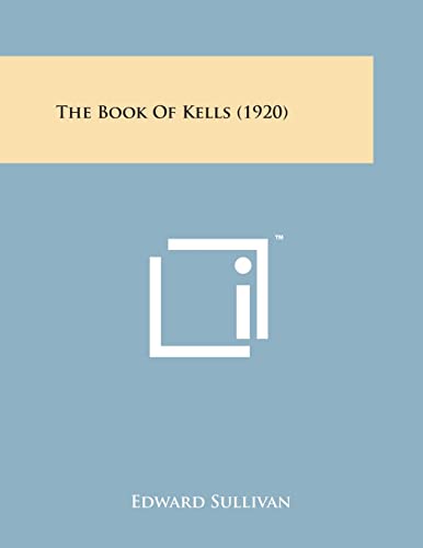 9781498186452: The Book of Kells (1920)