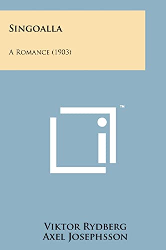 Beispielbild fr Singoalla: A Romance (1903) zum Verkauf von Lucky's Textbooks