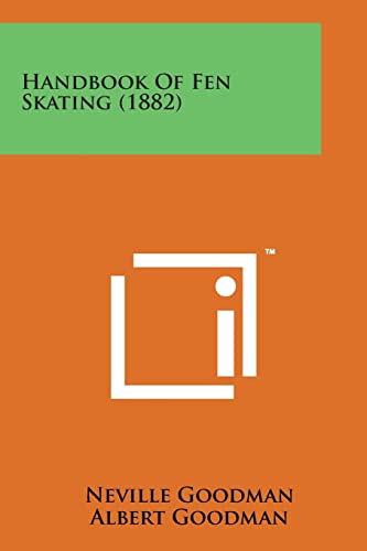 Imagen de archivo de Handbook of Fen Skating (1882) a la venta por Lucky's Textbooks