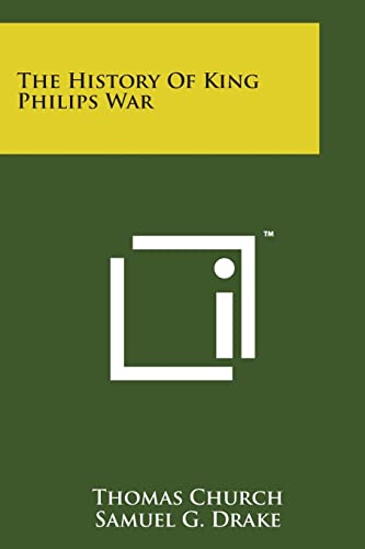 Imagen de archivo de The History of King Philips War a la venta por Lucky's Textbooks