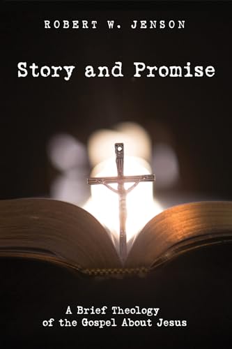 Beispielbild fr Story and Promise: A Brief Theology of the Gospel About Jesus zum Verkauf von Lakeside Books