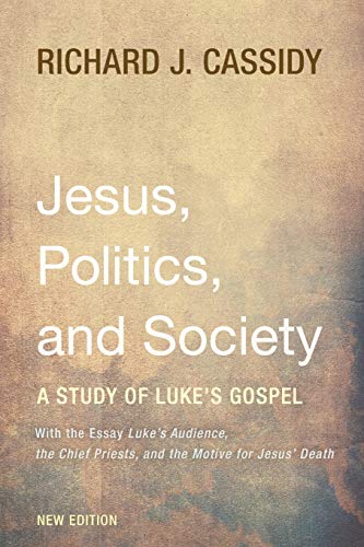 9781498202329: Jesus, Politics, and Society: A Study of Luke's Gospel